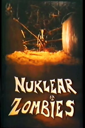 Nuklear Zombies's poster