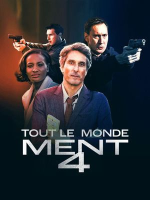 Tout le monde ment 4's poster