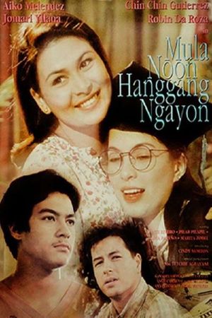 Mula noon hanggang ngayon's poster
