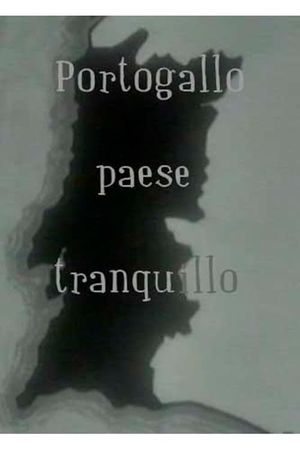 Portogallo, paese tranquilo's poster
