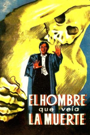 El hombre que veía la muerte's poster