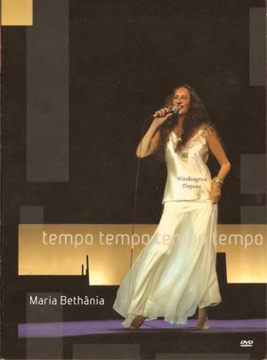 Maria Bethânia: Tempo Tempo Tempo Tempo's poster