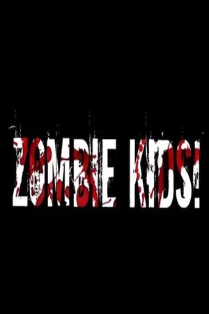 Zombie Kids's poster