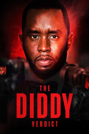 The Diddy Verdict's poster