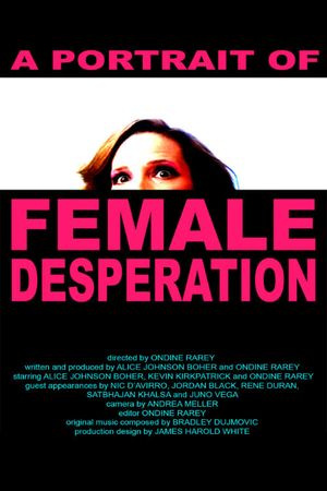 A Portrait of Female Desperation's poster