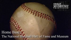 Home Base: The National Baseball Hall of Fame and Museum's poster