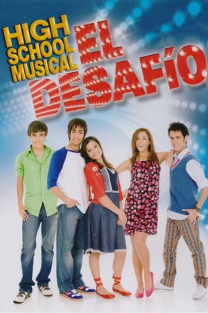 High School Musical: El Desafío's poster