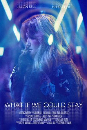 What If We Could Stay's poster
