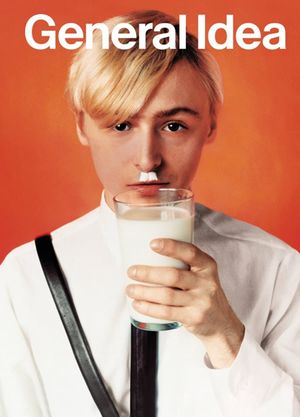 General Idea: Art, AIDS and the fin de siècle's poster