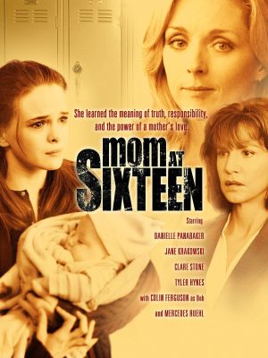 Mom at Sixteen's poster