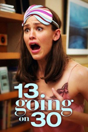 13 Going on 30's poster