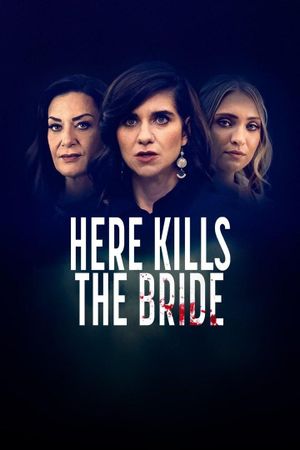 Here Kills the Bride's poster