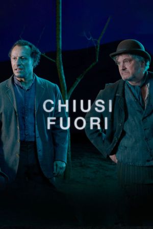 Chiusi fuori's poster