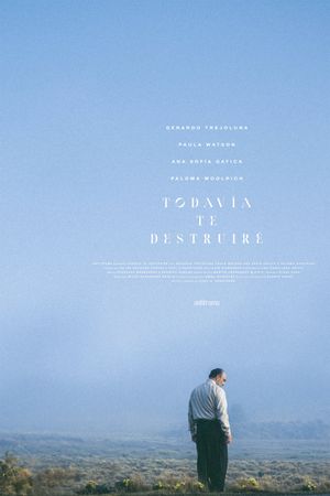 Todavía te destruiré's poster