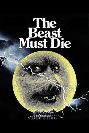 The Beast Must Die's poster