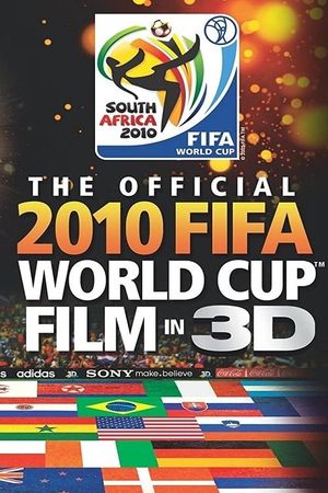 The Official 3D 2010 FIFA World Cup Film's poster