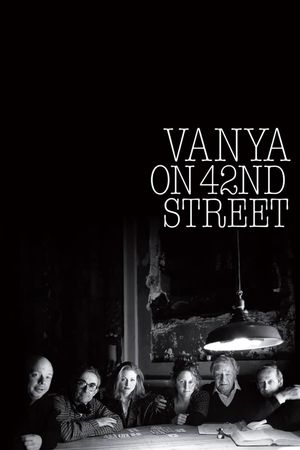 Vanya on 42nd Street's poster