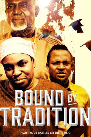 Bound by Tradition's poster