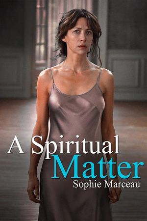 A Spiritual Matter's poster