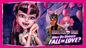 Monster High: Why Do Ghouls Fall in Love?'s poster