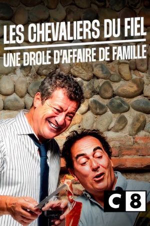 Les Chevaliers du fiel : Une drôle d'affaire de famille's poster