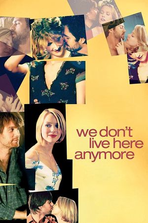 We Don't Live Here Anymore's poster