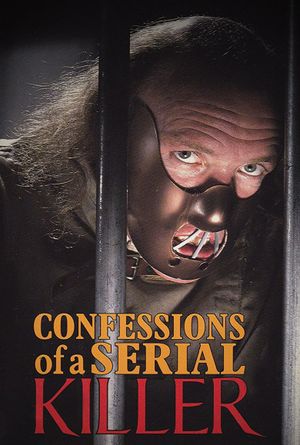 Confessions of a Serial Killer's poster
