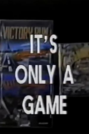 Disasterpiece Theater: It's Only A Game's poster