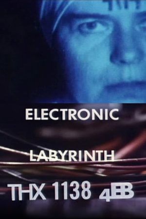 Electronic Labyrinth: THX 1138 4EB's poster