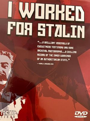 I Worked for Stalin's poster