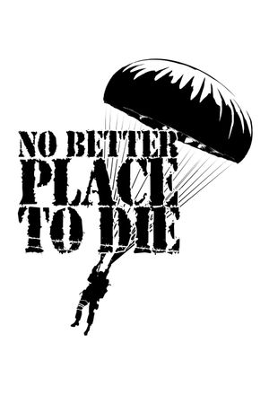 No Better Place to Die's poster