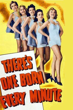 There's One Born Every Minute's poster