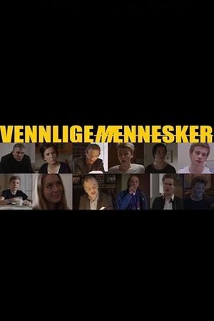 Vennlige mennesker's poster