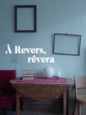 À Revers, rêvera's poster