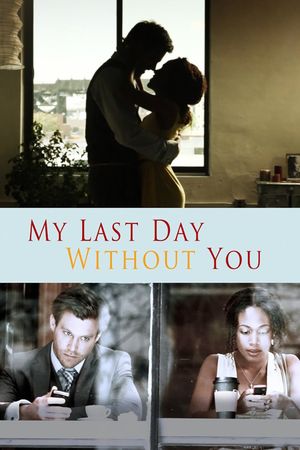 My Last Day Without You's poster image