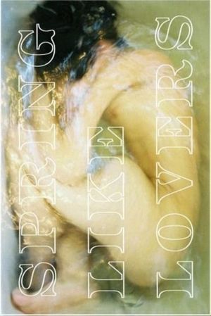 Spring Like Lovers's poster