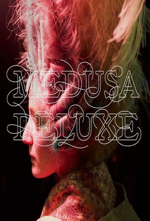 Medusa Deluxe's poster