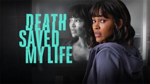 Death Saved My Life's poster