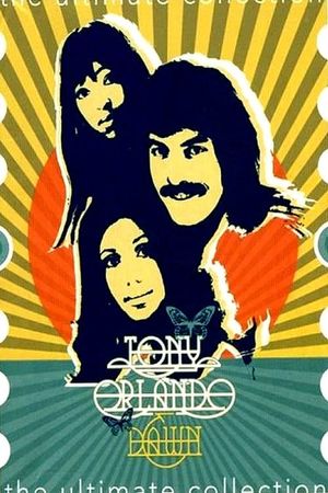 Tony Orlando & Dawn: The Ultimate Collection's poster