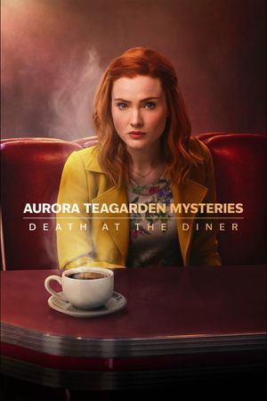 Aurora Teagarden Mysteries: Death at the Diner's poster