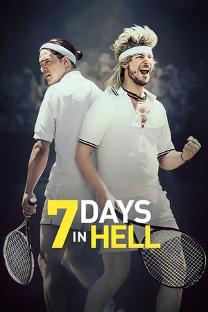 7 Days in Hell's poster