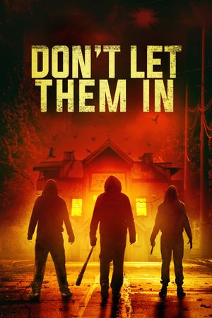 Don't Let Them In's poster