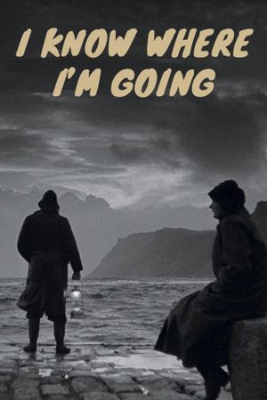 I Know Where I'm Going!'s poster