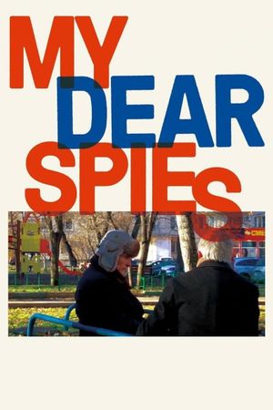 My Dear Spies's poster