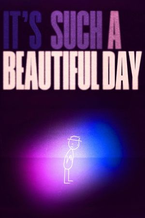 It's Such a Beautiful Day's poster
