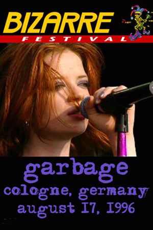 Garbage: Bizarre Festival's poster