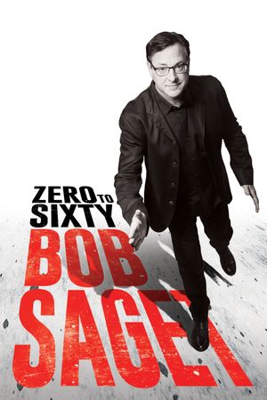 Bob Saget: Zero to Sixty's poster