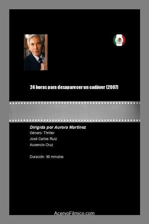 24 Horas para Desaparecer un Cadáver's poster