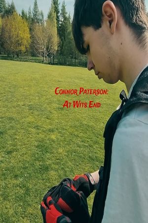 Connor Paterson: At Wits End's poster