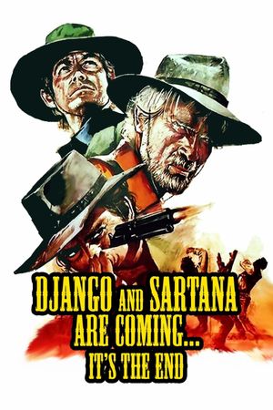 Django and Sartana Are Coming... It's the End's poster